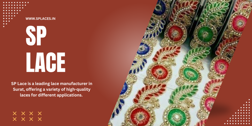 Lace Manufacturer in Surat